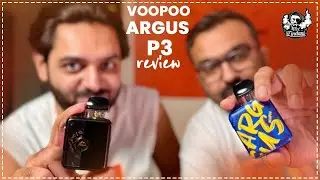 Argus surprised us this time | Voopoo Argus P3 | Mr. Zindani |