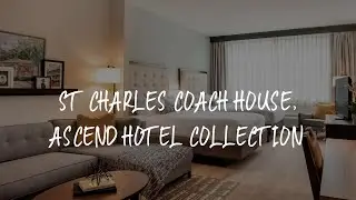 St Charles Coach House, Ascend Hotel Collection Review - New Orleans , United States of America