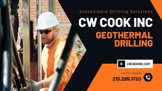 Geothermal Drilling Process Explained - CW COOK INC