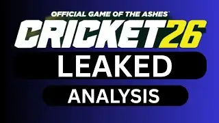CRICKET 26 LEAKED! Full Analysis of the Early Development Build