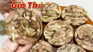 Cách làm Giò Thủ đón Tết dai giòn sần sật rất dễ làm