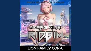 MORBO KING RIDDIM - LION FAMILY CORP.