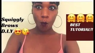 The BEST Squiggly  Eyebrow Tutorial ever!!! Easy!
