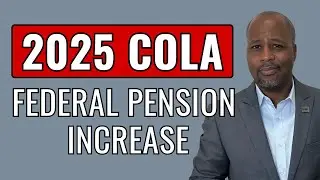 2025 COLA &ndash; Pension Increase for Federal Retirees