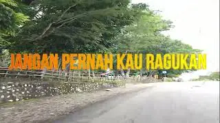 JANGAN PERNAH KAU RAGUKAN || VINSEN TLAAN