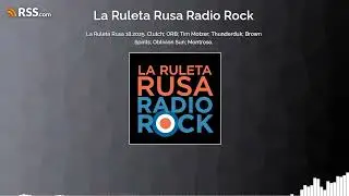 La Ruleta Rusa 18.2025. Clutch; ORB; Tim Motzer; Thunderduk; Brown Spirits; Oblivion Sun;...