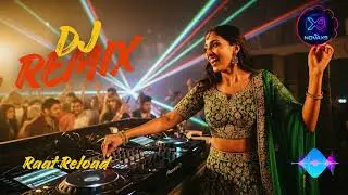 Raat Reload | Hindi DJ Remix | 🌙 Dark Club Vibes | Heavy Bass EDM Drop 2026 | NovaX9