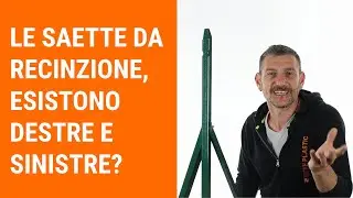 Saette per recinzione: Esistono destre e sinistre?