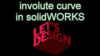 Equation driven curves in solidworks