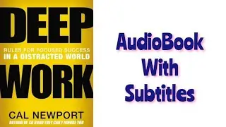 Deep Work - Cal Newport !!! AudioBook !! Part 1