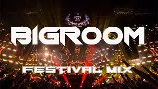 Sick Bigroom Drops - Best Of EDM - Festival Bigroom Mix 2021 🔥🔥🔥