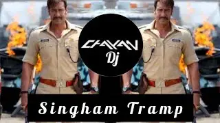 Singham Tramp - CHAYAN DJ - Ajay Devgan | Singham Dailouges
