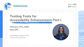 Testing Tools for Accessibility Enhancement Part I