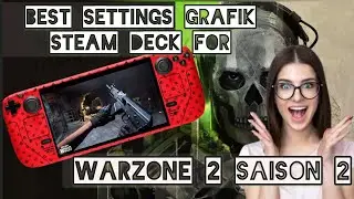 Best graphics settings Steam Deck for #warzone  2 Saison 2.