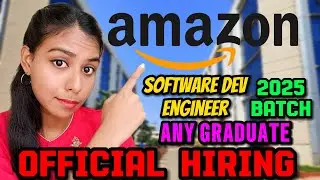 Amazon is Hiring Software Development Engineers (SDE) &ndash; Any Graduate Can Apply! 🚀 |2025 Batch| Tamil