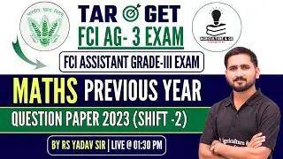 FCI AG-3 Previous Year Question Paper 2023 - Maths | FCI  AG-3 Previous Year Question Paper 2025