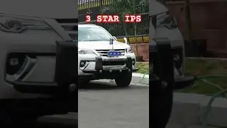 3 STAR IPS FORTUNER || Director General of Police car #ips #ias #upsc #motivation #success #shorts