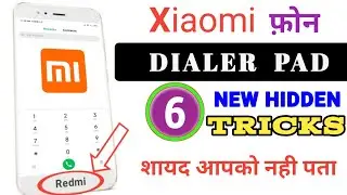 6 Xiaomi Smartphone New Hidden Tricks || mi Phone Dialer Pad Tricks.by Effect Tech.