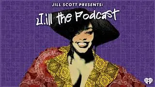 J.ill The Podcast Episode 6 | Creating Our Own Holidays