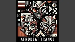 Afrobeat Trance