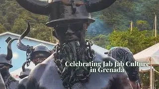 Celebrating Jab Jab Culture in Grenada