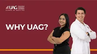 Why UAG School of Medicine? | Let's ask our students!