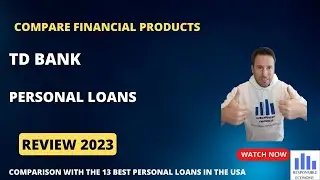 TD Bank personal loans review 2023: rates, fees, requirements and all you need to know.