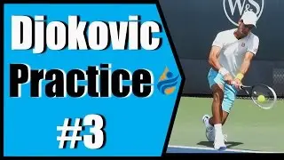 Novak Djokovic Practice Session #3 | Cincinnati 2014
