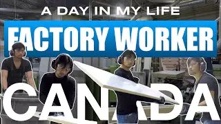 A Day in my Life | Factory Worker in Canada | KABANATA CANADA 1