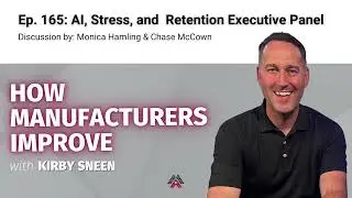 Ep: 165 AI, Stress, and Retention Executive Panel