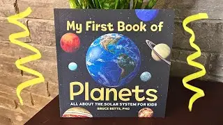 REVIEW: My First Book of Planets by Bruce Betts
