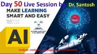 Day 50 by Dr. Santosh | YouLearn AI &ndash; AI से सीखो तेज़ी से, स्मार्ट बनो!