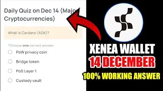 Xenea Wallet Quiz Answer 14 DECEMBER | Xenea Wallet Quiz 14 DEC | Xenea Wallet Voucher Code Today