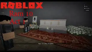 Roblox Ram 10 Act 1 The Sriwisapanukun งานศพของSaeng