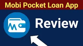 MobiPocket Loan App Review Real Or Fake