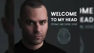 Claytonic - Welcome To My Head Promo Mix (April 2019)