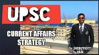 CURRENT AFFAIRS STRATEGY FOR UPSC| BANGLA | WBCS