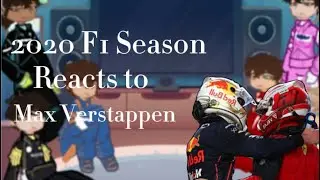 2020 F1 Season Reacts To || Max Verstappen || Part 4 || 