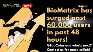 Breaking News: 60,000 New BioMatrix Citizens in the Past 48 Hours!