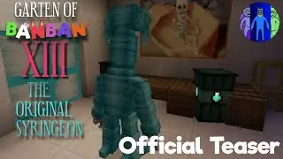 Garten Of Banban 13:The Original Syringeon - Official Teaser Trailer (Syringeon Histori)
