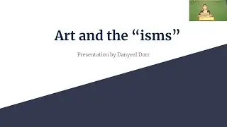 ART AND THE ISMS