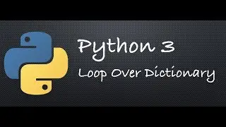 Python 3 - Loop a Dictionary
