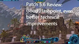 Patch 5.6 Review &ndash; A Traitor Among the Chiss