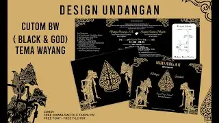 UNDANGAN CUSTOM BW WAYANG BLACK GOLD || Tutorial Coreldraw | CDRx6 | DOWNLOAD GRATIS