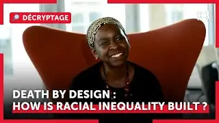 Death by design : how is racial inequality built ?