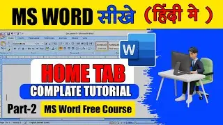 MS word Part 2 | Microsoft word home tab tutorial | MS word free course in hindi |