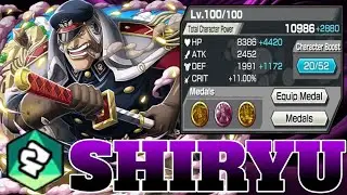 SHIRYU GAMEPLAY | ONE PIECE BOUNTY RUSH | OPBR