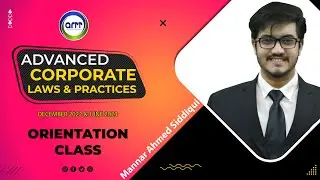 Orientation Class | Advanced Corporate Laws (CFAP-02) | Mannar Ahmed Siddiqui | June 23 | ARTT