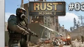Rust Romania Solo Gameplay S02 Episodul 3 |  Lost the Base