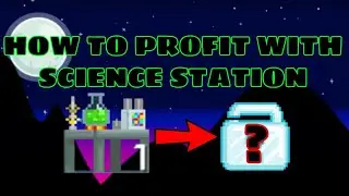 HOW TO PROFIT WITH SCIENCE STATION!!!! *EZ DLS* 😱